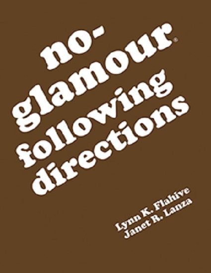 No-Glamour Following Directions