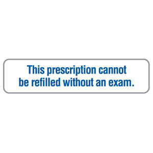 Tabbies Medication Instruction Labels, "THIS PRESCRIPTION CANNOT BE REFILLED WITHOUT AN EXAM." , "White & Blue" - 1-5/8"W x 7/8"H, 500 per Roll - V-AN124