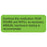 Tabbies Medication Instruction Labels, "Fluorescent Green" - 2-1/4"W x 7/8"H, 420 per Roll - V-AN636