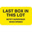 Market Lab - Pre-Printed Label Advisory Label Yellow Paper LAST BOX IN THIS LOT / NOTIFY SUPERVISOR WHEN OPENED Black Quality Control Label 1 X 3-3/4 Inch - 9109