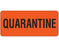 Shamrock Scientific Shamrock Pre-Printed Label Warning Label QUARANTINE Fluorescent Red 1 X 2-1/4 Inch - UPCR-6072