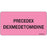 MedVision - Drug Label Anesthesia Label Precedex Dexmedetomidine Pink 1-1/2 X 2-15/16 Inch - MV07FP8740