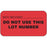 Precision Dynamics - Pre-Printed / Write On Label Advisory Label Red Paper DATE RECEIVED ___________ DO NOT USE THIS LOT NUMBER Black Quality Control Label 7/8 X 1-5/8 Inch - 59704156