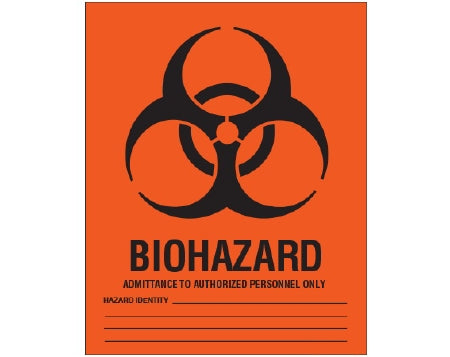 Shamrock Scientific Shamrock Pre-Printed Label Warning Label BIOHAZARD / ADMITTANCE TO AUTHORIZED PERSONNEL ONLY / HAZARD IDENTITY _____ €¦ Fluorescent Red 8 X 10 Inch - SBH-3