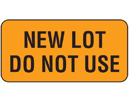 Shamrock - Pre-Printed Label Advisory Label Orange New Lot Do Not Use 3/4 X 1-1/2 Inch - UPCR-3007