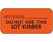 Shamrock Scientific Shamrock Pre-Printed / Write On Label Communication Fill In DATE RECEIVED _____ / DO NOT USE THIS / LOT NUMBER Fluorescent Red 3/4 X 1-1/2 Inch - UPCR-3017