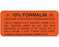 Shamrock Scientific Shamrock Pre-Printed Label Warning Label 10% FORMALIN / CAUTION: CONTAINS FORMALDEHYDE / Toxic by inhalation and if swallowed Fluorescent Red 1 X 2-1/4 Inch - UPCR-6046