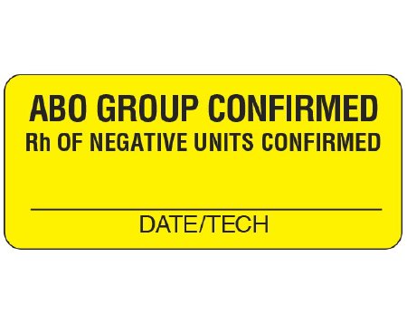 Shamrock - Pre-Printed Label Laboratory Use Yellow Cardstock ABO GROUP CONFIRMED / Rh OF NEGATIVE UNITS CONFIRMED / _____ / DATE/TECH Black Lab / Specimen 1 X 2-1/4 Inch - UPCR-6106