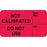 Market Lab Inc Pre-Printed Label Advisory Label NOT CALIBRATED, Date Rec: ____ / DO NOT USE, Init: ____ Red 1 X 3-3/4 Inch - 9112