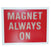 Newmatic Medical Directory Sign Magnet Always On - LUW