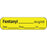 Precision Dynamics MedVision Pre-Printed Label Anesthesia Label FENTANYL_____ MCG/ML/ DATE___Time____Int. Yellow 3/8 X 1-7/16 Inch - V02SY3136