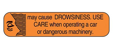 Health Care Logistics Indeed Pre-Printed Label Auxiliary Label May Cause Drowsiness. Use Care When Operating A Car Or Dangerous Machinery Orange 3/8 X 1-5/8 Inch - 2064