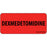 Precision Dynamics MedVision Pre-Printed Label Anesthesia Label Dexmedetomidine Fluorescent Red 1 X 2-1/4 Inch - V04FR7893