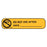 Apothecary Products Apothecary Products Pre-Printed Label Auxiliary Label DO NOT USE AFTER/ DATE _____ Yellow 3/8 X 1-9/16 Inch - 40128