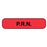 Apothecary Products Apothecary Products Pre-Printed Label Auxiliary Label P.R.N. Pink 3/8 X 1-9/16 Inch - 39905