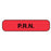 Apothecary Products - Pre-Printed Label Auxiliary Label Pink Paper P.R.N. Black Safety and Instructional 3/8 X 1-9/16 Inch - 39905