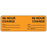 MedVision - Pre-Printed Label Advisory Label Orange Paper 96 Hour Change Black Syringe Label 1 X 2-15/16 Inch - MV06FO5789