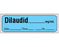 Shamrock - Drug Label Anesthesia Label DILAUDID _____ mg / mL / Date _____ Time _____ Int. _____ Blue 1/2 X 1 Inch - SA-2414-DTI-PRE