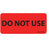 MedVision - Pre-Printed Label Auxiliary Label Fluorescent Red Paper Do Not Use Black Safety and Instructional 1 X 2-1/4 Inch - MV04FR8912