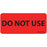Precision Dynamics MedVision Pre-Printed Label Auxiliary Label Do Not Use Fluorescent Red 1 X 2-1/4 Inch - V04FR8912