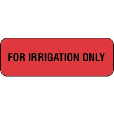 Precision Dynamics - Pre-Printed Label Laboratory Use Fluorescent Red Paper FOR IRRIGATION ONLY Black Safety and Instructional 1/2 X 1-1/2 Inch - 59705962