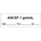 UAL - Drug Label Anesthesia Label ANCEF 1gm/mL Date_Time_Int White 1/2 X 1 Inch - 59726755