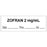 Precision Dynamics Pre-Printed Label Anesthesia Label ZOFRAN 2 mg/mL/Date___Time___Init.___ White 1/2 X 500 Inch - 59727047