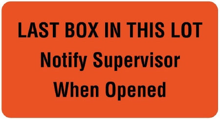 United Ad Label Pre-Printed Label Anesthesia Label LAST BOX IN THIS LOT Notify Supervisor When Opened Fluorescent Red 1-5/8 X 3 Inch - ULLR312