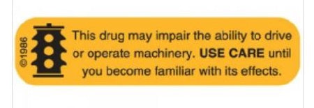 Pharmex - Pre-Printed Label Advisory Label Gold Paper This drug may impair the ability to drive or operate machinery. USE CARE until you become familiar with its effects. Black Safety and Instructional 3/8 X 1-9/16 Inch - 16-W