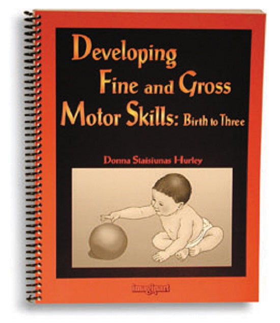 Developing Fine and Gross Motor