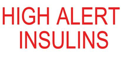 Health Care Logistics HCL Pre-Printed Label Advisory Label High Alert Insulins Orange / White 1 X 1-3/4 Inch - 2090