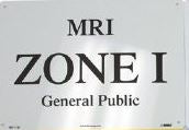 MRIequip.com LLC Caution Sign Zone 1 MRI - T-1178