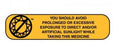 Apothecary Products Apothecary Products Pre-Printed Label Auxiliary Label You Should Avoid Prolonged Or Excessive Exposure To Direct And/Or Artificial Sunlight While Taking This Medication Yellow 3/8 X 1-9/16 Inch - 40351