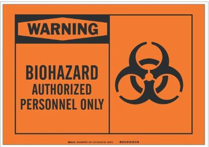 Brady - Door / Wall Sign Caution BIOHAZARD AUTHORIZED PERSONNEL ONLY - 19107153