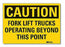 Grainger LYLE Caution Sign CAUTION Forklift Trucks Operating Beyond This Point - 456H40