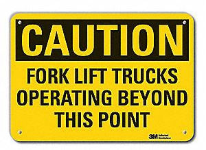 LYLE - Wall Sign Caution CAUTION Forklift Trucks Operating Beyond This Point - 460A56