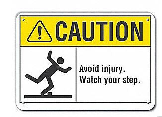 LYLE - Wall Sign Caution CAUTION Avoid Injjury Watch you step - 460D45
