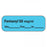 TimeMed a Div of PDC Anesthesia Label Fentanyl 50Mcg/Ml Blue 1-1/2X1/2" 600/Rl - LAN-7D50