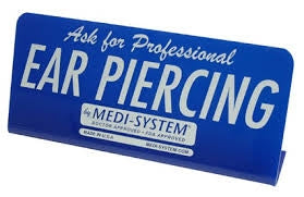 Medisystem Sign, Countertop Ear Piercing - #CTD