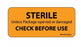 PDC - Pre-Printed Label pdc Advisory Label Orange Paper Sterile Check Before Use Black Instructional Label 1 X 2-1/4 Inch - Precision Dynamics - MV04FO0465
