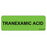 pdc - Drug Label Anesthesia Label Tape Green Tranexamic Acid Black Medication Name 1 X 2-15/16 Inch - MV06FG4388