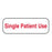 UAL - Pre-Printed Label Advisory Label White Paper Single Patient Use Red Instructional Label 1/2 X 1-1/2 Inch - ULFP609