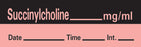 Precision Dynamics TimeMed Pre-Printed Label Timemed Anesthesia Label Succinylcholine Fluorescent Red 1-1/2 X 1/2 Inch - AN-20