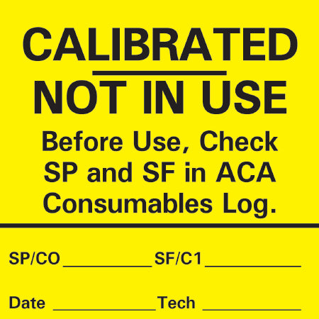 Precision Dynamics TimeMed Pre-Printed Label Timemed Advisory Label CALIBRATED - NOT IN USE. Before Use, Check SP and SF in ACA Consumables Log Yellow 2 X 2 Inch - ACA-2