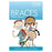 Krames Communications Booklet Educational Braces Owner'S Manual Ea - 11985