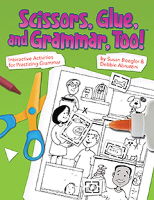 Scissors, Glue, and Grammar, Too!