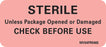 Precision Dynamics MedVision Pre-Printed Label Advisory Label Sterile Unless Package Opened Or Damaged Check Before Use Fluorescent Red 1 X 2-1/4 Inch - V04FR0465