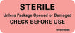 MedVision - Pre-Printed Label Advisory Label Red Sterile Unless Package Opened Or Damaged Check Before Use Black Alert Label 1 X 2-1/4 Inch - MV04FR0465