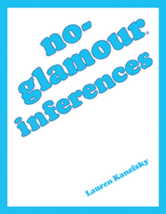 Pro-ed No-Glamour Inferences by Lauren Kanefsky - 31656
