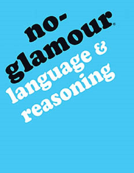 No-Glamour Language and Reasoning